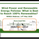 #WWEAwebinar: Wind power and renewable energy policies: What is best to reach 100% RE (recordings available)